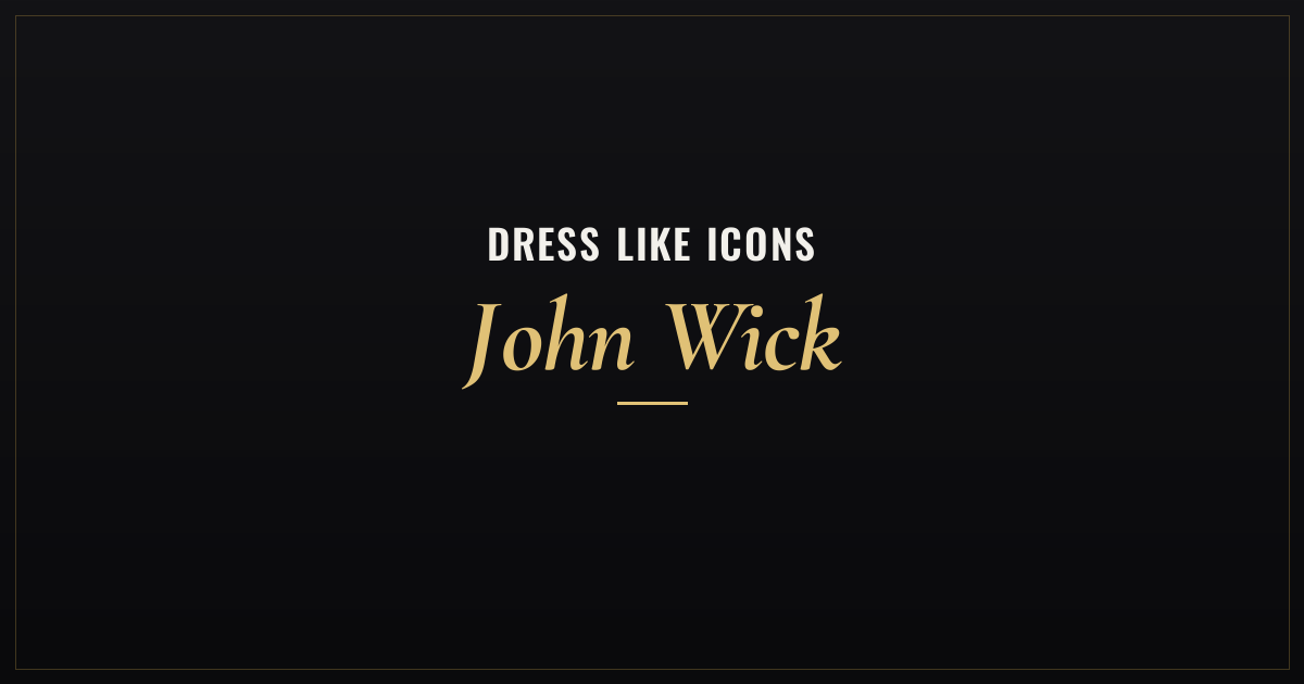 John Wick inspired style